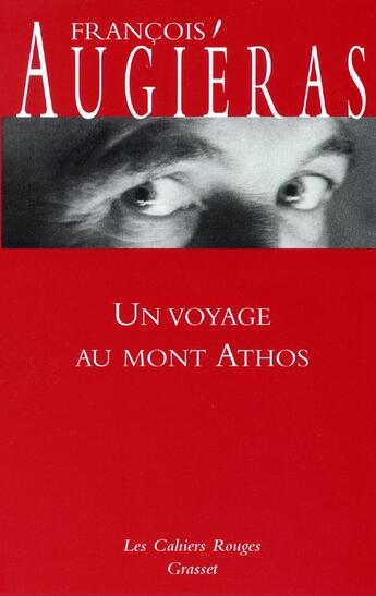 Couverture du livre « Un voyage au mont Athos » de François Augieras aux éditions Grasset