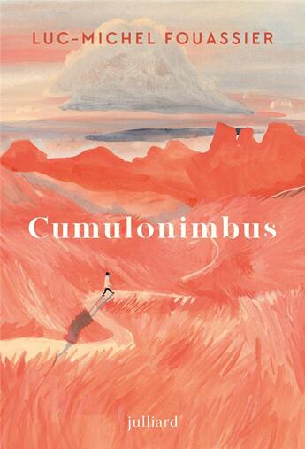 Couverture du livre « Cumulonimbus » de Luc-Michel Fouassier aux éditions Julliard