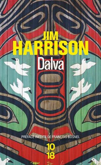 Couverture du livre « Dalva » de Jim Harrison aux éditions 10/18