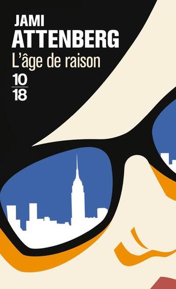 Couverture du livre « L'âge de raison » de Jami Attenberg aux éditions 10/18