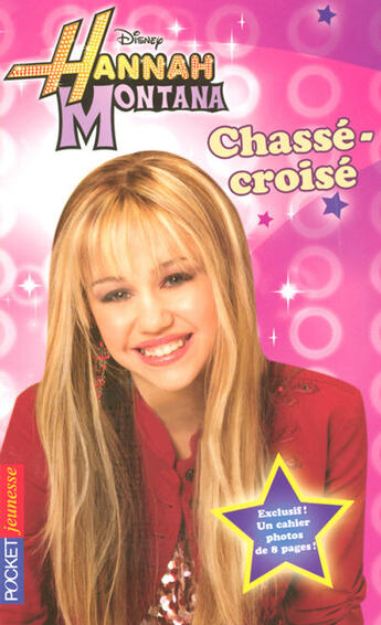 Couverture du livre « Hannah montana - tome 3 chasse-croise - vol03 » de Mcelroy Laurie aux éditions Pocket Jeunesse