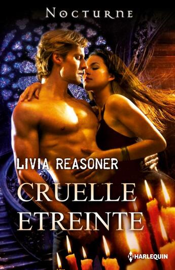 Couverture du livre « Cruelle étreinte » de Livia Reasoner aux éditions Harlequin