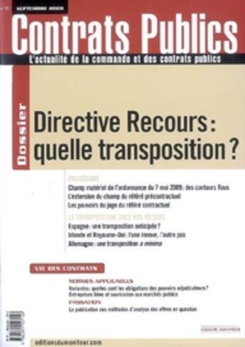 Couverture du livre « REVUE ACTUALITE COMMANDE CONTRATS PUBLICS n.91 ; directive Recours : quelle transposition ? » de  aux éditions Le Moniteur