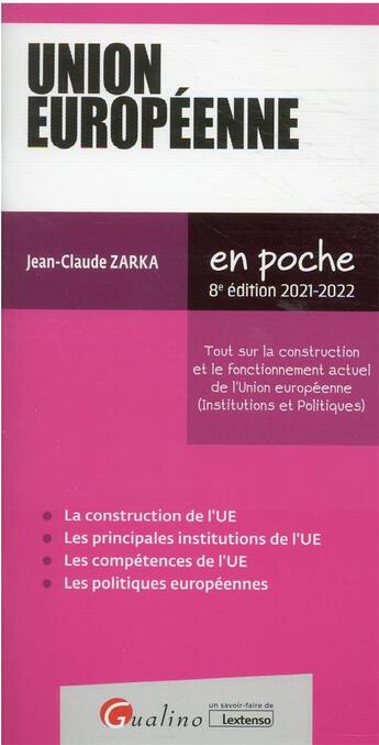 Couverture du livre « Union européenne (édition 2021/2022) » de Jean-Claude Zarka aux éditions Gualino