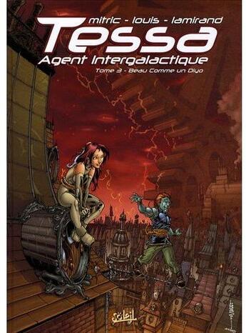 Couverture du livre « Tessa, agent intergalactique T.3 ; beau comme un Diyo » de Louis et Nicolas Mitric aux éditions Soleil