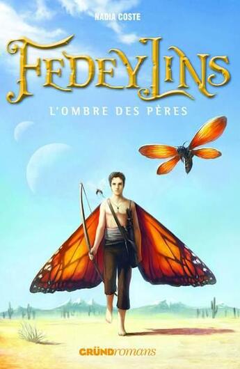 Couverture du livre « Fedeylins t.4 ; l'ombre des pères » de Nadia Coste aux éditions Grund