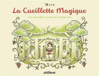 Couverture du livre « La cueillette magique » de Mato aux éditions Glenat Jeunesse