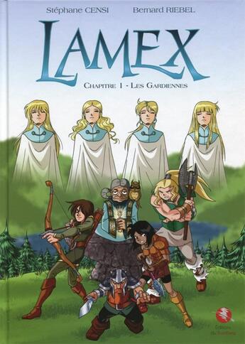 Couverture du livre « Lamex T.1 ; les gardiennes » de Bernard Riebel et Stephane Censi aux éditions Bastberg