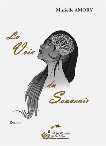 Couverture du livre « La voix du souvenir » de Murielle Amory aux éditions Alexandra De Saint Prix