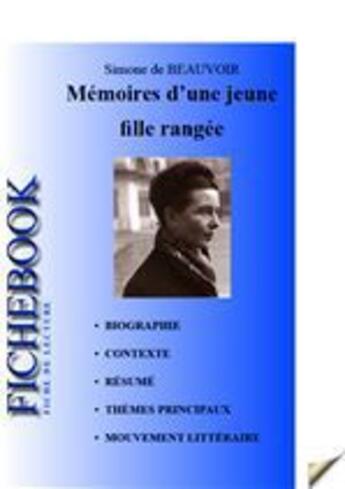 Couverture du livre « Fiche de lecture Mémoires d'une jeune fille rangée » de Simone De Beauvoir aux éditions Les Editions De L'ebook Malin