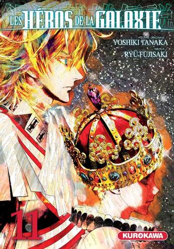 Couverture du livre « Les héros de la galaxie Tome 11 » de Yoshiki Tanaka et Ryu Fujisaki aux éditions Kurokawa