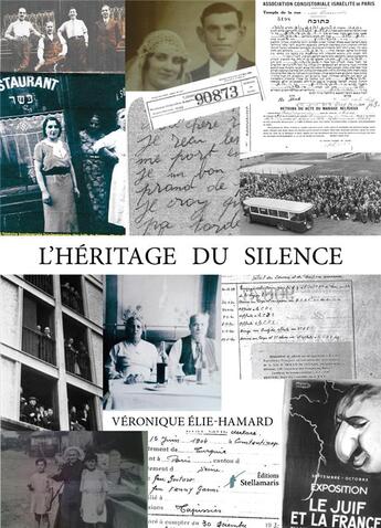 Couverture du livre « L'héritage du silence » de Veronique Elie-Hamard aux éditions Stellamaris