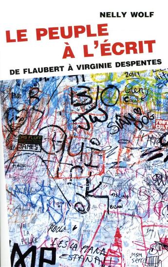 Couverture du livre « Le peuple à l'écrit ; de Flaubert à Virginie Despentes » de Nelly Wolf aux éditions Pu De Vincennes