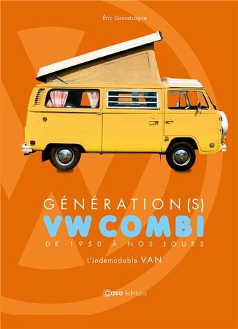 Couverture du livre « Combi van Volkswagen » de  aux éditions Casa