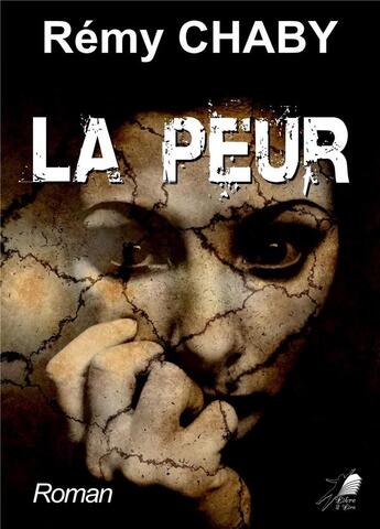 Couverture du livre « La peur » de Remy Chaby aux éditions Libre2lire