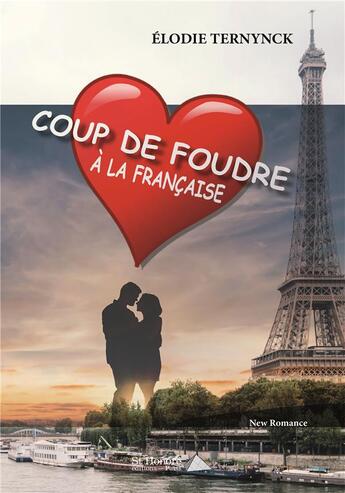 Couverture du livre « Coup de foudre a la francaise » de Ternynck Elodie aux éditions Saint Honore Editions