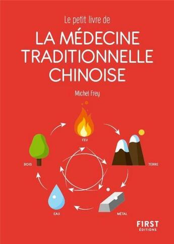 Couverture du livre « Médecine traditionnelle chinoise » de Michel Frey aux éditions First