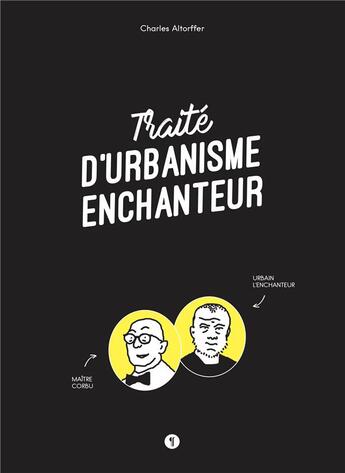 Couverture du livre « Traité d'urbanisme enchanteur » de Charles Altorffer aux éditions Libel