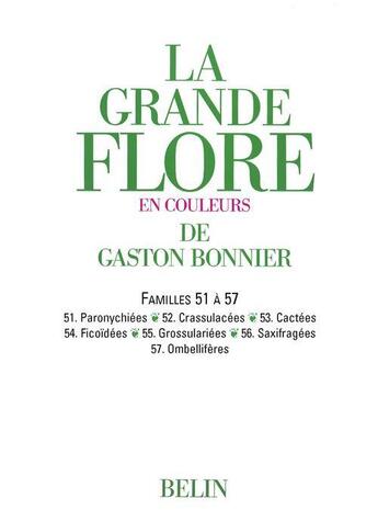 Couverture du livre « La grande flore ; familles 51 à 57 » de Gaston Bonnier aux éditions Belin