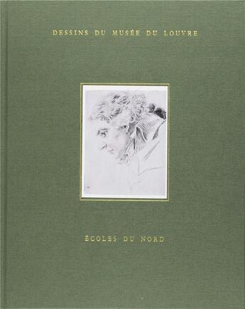 Couverture du livre « Dessins du musée du Louvre ; écoles du nord » de  aux éditions Reunion Des Musees Nationaux