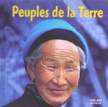 Couverture du livre « Peuples de la terre » de  aux éditions Milan