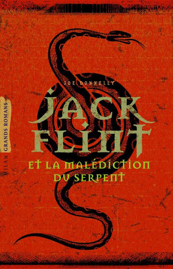 Couverture du livre « Jack Flint et la malédiction du serpent » de Joe Donnelly et Bruno Douin aux éditions Milan