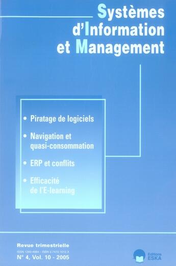 Couverture du livre « Systèmes d'information et management n.4 volume 10 ; piratage de logiciels, navigation et quasi-consommation » de  aux éditions Eska