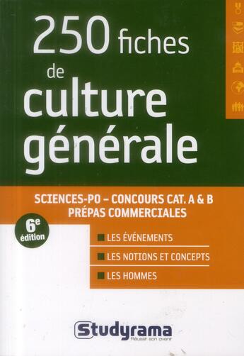 Couverture du livre « 250 fiches de culture générale (6e édition) » de  aux éditions Studyrama