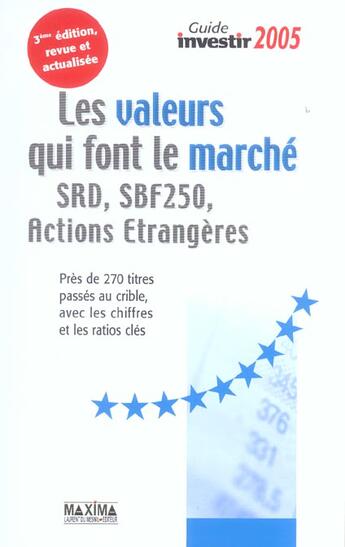 Couverture du livre « Les valeurs qui font le marche 2005 - srd, sbf250, actions etrangeres (édition 2005) » de  aux éditions Maxima