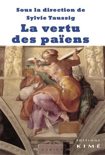 Couverture du livre « La vertu des païens » de Sylvie Taussig aux éditions Kime