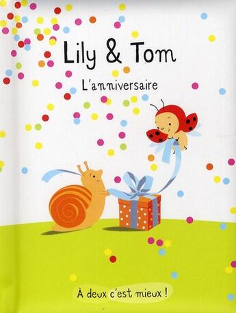 Couverture du livre « Lily et Tom ; l'anniversaire » de Isabelle Gibert aux éditions Sarbacane