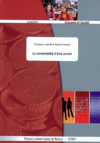 Couverture du livre « La comptabilité à livre ouvert » de Jeanfils Et Roland aux éditions Pu De Namur
