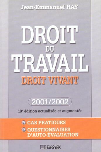 Couverture du livre « Droit du travail droit vivant » de Ray aux éditions Liaisons