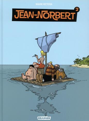 Couverture du livre « Jean-Norbert Tome 2 » de Mark Retera aux éditions Paquet