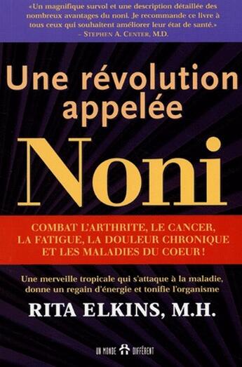 Couverture du livre « Une revolution appelee noni » de Rita Elkins aux éditions Un Monde Different