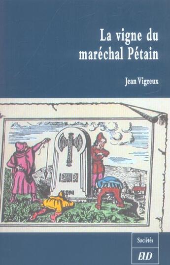 Couverture du livre « La vigne du marechal petain » de Vigreux J aux éditions Pu De Dijon