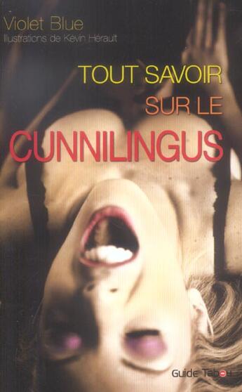 Couverture du livre « Tout savoir sur le cunnilingus » de Violet Blue aux éditions Tabou