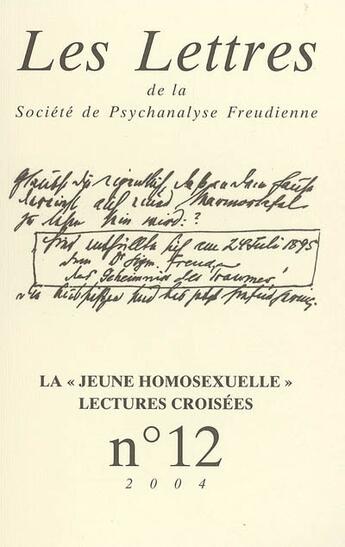 Couverture du livre « Les lettres de la n 12 2004 la jeune homosexuelle lectures croisees » de  aux éditions Campagne Premiere