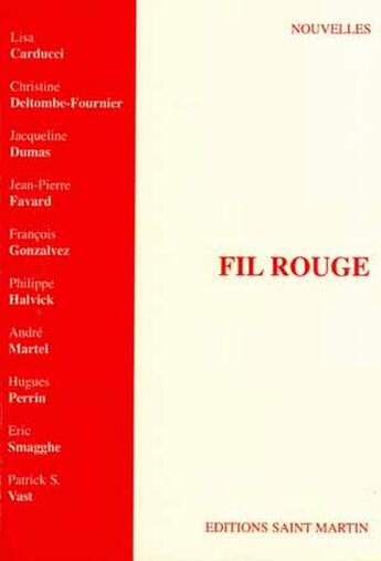 Couverture du livre « Fil rouge » de Carducci et Deltombe aux éditions Saint Martin Editions