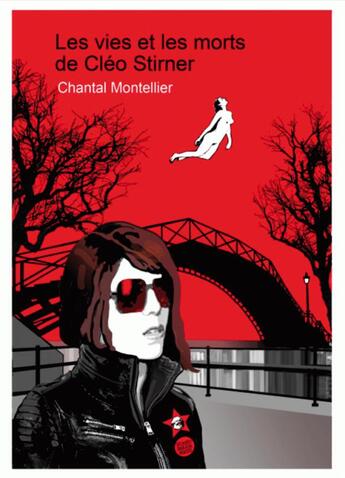Couverture du livre « Les vies et les morts de Cléo Stirner » de Chantal Montellier aux éditions Goater