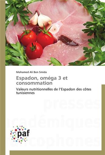 Couverture du livre « Espadon, oméga 3 et consommation » de Smida-M aux éditions Presses Academiques Francophones