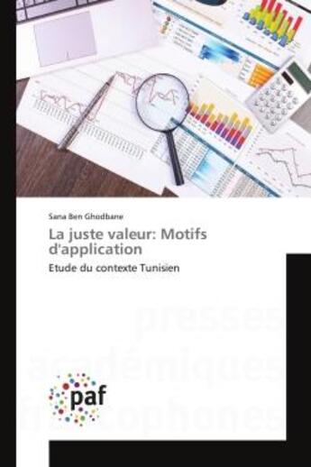 Couverture du livre « La juste valeur: motifs dapplication » de Ghodbane Sana Ben aux éditions Presses Academiques Francophones