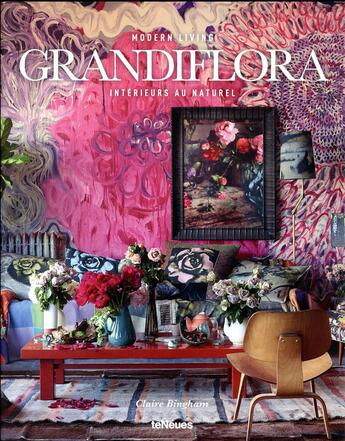 Couverture du livre « Modern living - grandiflora - living with flowers » de Bingham Claire aux éditions Teneues - Livre