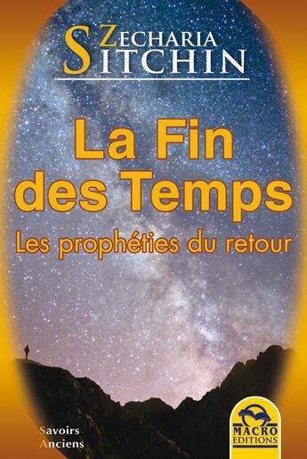 Couverture du livre « La fin des temps » de Zecharia Sitchin aux éditions Macro Editions