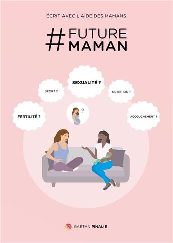 Couverture du livre « # Futuremaman » de Gaetan Pinalie aux éditions Publishroom Factory