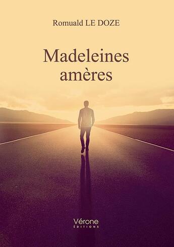 Couverture du livre « Madeleines amères » de Romuald Le Doze et Romuald Ledoze aux éditions Verone