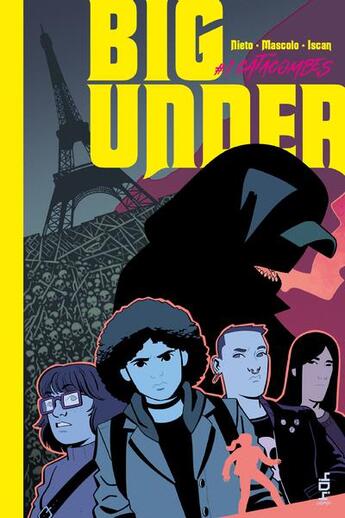 Couverture du livre « Big under Tome 1 : catacombes » de Virgile Iscan et Alex Nieto et Fabiana Mascolo aux éditions 404 Editions