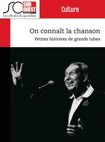 Couverture du livre « On connaît la chanson » de Journal Sud Ouest aux éditions Journal Sud Ouest