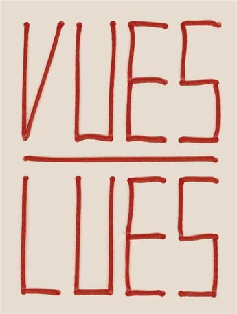 Couverture du livre « Vues/lues » de Marion Bataille aux éditions Zeug