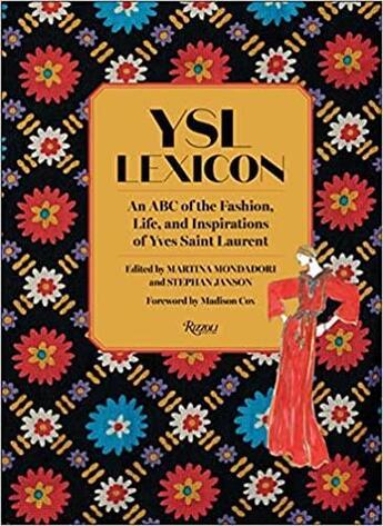 Couverture du livre « Ysl lexicon : an ABC of the fashion, life, and inspirations of Yves Saint Laurent » de Martina Mondadori aux éditions Rizzoli